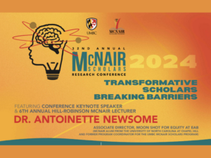 graphic from the McNair conference poster with into about the conference. all text on the poster is contained on the website in text form